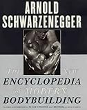 The New Encyclopedia of Modern Bodybuilding