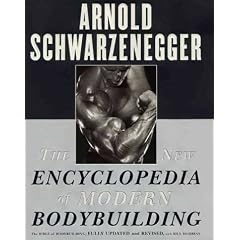 New Encyclopedia of Modern Bodybuilding, The