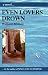 Even Lovers Drown by William Melton ISBN 0738803901