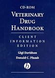 Veterinary Drug Handbook: Client Information Edition