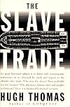 The SLAVE TRADE: THE STORY OF THE ATLANTIC SLAVE TRADE: 1440 - 1870