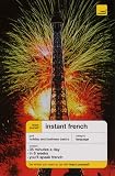 Teach Yourself Instant French (TY Instant Courses)
