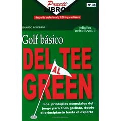 Golf Basico: Del Tee al Green