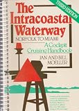 The Intracoastal Waterway: A Cruising Handbook