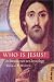 Who Is Jesus?: An Introduction to Christology (Michael Glazier Books)