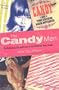The Candy Men: The Rollicking Life and Times of the Notorious Novel Candy