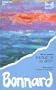 Pierre Bonnard: In Search of Pure Color (Portrait of an Artist, Vol. 19) [VHS]