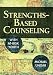Strengths-Based Counseling With At-Risk Youth