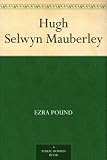 Hugh Selwyn Mauberley
