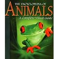 Encyclopedia of Animals: A Complete Visual Guide