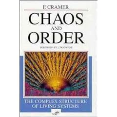 Chaos and Order. The Complex Structure of Living Systems (Gebundene Ausgabe)