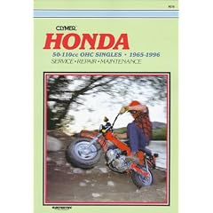 Honda 50-110cc OHC Singles, 1965-1996: Clymer Workshop Manual
