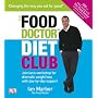 The Food Doctor Diet Club: Join Ian's Workshop for Dramatic Weight Loss with Day-by-day Support