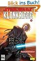 Star Wars, Sonderb�nde, Bd. 26: Die Klonkriege VI - Schlachtfelder