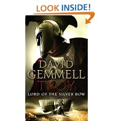 Troy: Lord of the Silver Bow (Trojan War Trilogy): 1