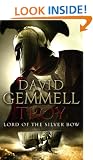 Troy: Lord of the Silver Bow (Trojan War Trilogy): 1