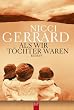 Als wir T�chter waren: Roman