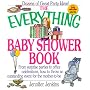 The Everything Baby Shower Book (Everything) by Jennifer Jenkins