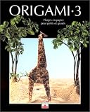 Revue Editions Fleurus  / Origami, tome 3 : Pliages en papier pour petits et grands