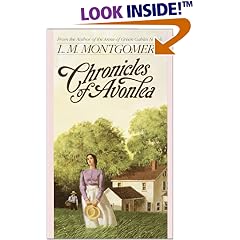 Chronicles of Avonlea (L.M. Montgomery Books)