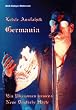 Letzte Ausfahrt: Germania. Ein Ph�nomen namens neue deutsche H�rte.