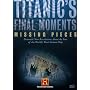 Titanic's Final Moments: Missing Pieces