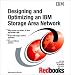 Designing and Optimizing an IBM Storage Area Network (Ibm Redbooks)