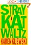 Stray Kat Waltz