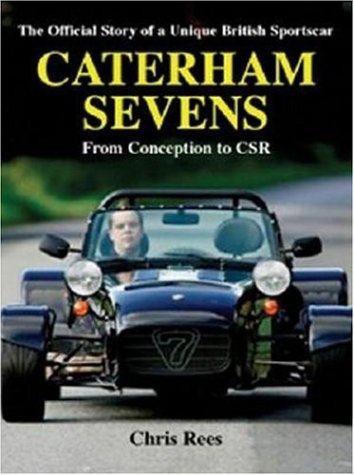 Best Price Caterham Sevens: The Official Story of a Unique British Sportscar from Conception to CSR (Marques & Models) for $46.60 Best Price Caterham Sevens: The Official Story of a Unique British Sportscar from Conception to CSR (Marques & Models) for $46.60