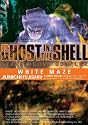 Ghost In The Shell - Stand Alone Complex Volume 3: White Maze (v. 3)
