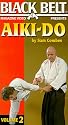 Aiki-Do Vol.02 [VHS]