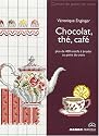 Chocolat, th&eacute;, caf&eacute;