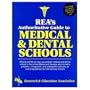 Rea's Authoritative Guide to Medical & Dental Schools (Rea's Authoritative Guide to Medical and Dental Schools)