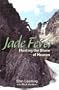 Jade Fever: Hunting the Stone of Heaven