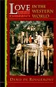 Love in the Western World (Princeton Paperbacks)