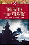 The Battle of the Atlantic (Pen & Sword Military Classics)
