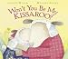 Books : Won't You Be My Kissaroo?