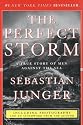 The Perfect Storm : A True Story of Men Against the Sea