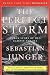 The Perfect Storm : A True Story of Men Against the Sea