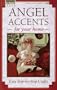 Angel Accents for Your Home: Easy Step-By-Step Crafts (Creative Ideas)
