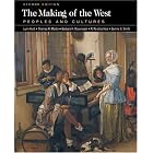 The Making of the West: Peoples and Cultures by Lynn Hunt, Thomas R. Martin, Barbara H. Rosenwein, and R. Po-chia Hsia