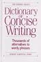 The Writer's Digest Dictionary of Concise Writing