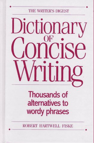 The Writer s Digest Dictionary of Concise Writing