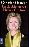 DOUBLE VIE DE HILLARY CLINTON