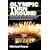 Olympic Turnaround: How the Olympic Games Stepped Back from the Brink of Extinction to Become the World's Best Known Brand - and a Multi Billion Dollar Global Franchise