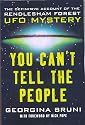 You Can't Tell the People: The Definitive Account of the Rendl: The Definitive Account of the Rendlesham Forest UFO Mystery
