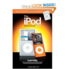 The iPod Book: Doing Cool Stuff with the iPod and the iTunes Store