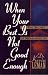 When Your Best is Never Good Enough: The Secret of Measuring Up