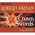 A Crown of Swords (The Wheel of Time, 7) by Robert Jordan and Mark Rolston