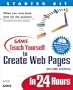 Sams Teach Yourself to Create Web Pages in 24 Hours (Teach Yourself in 24 Hours)